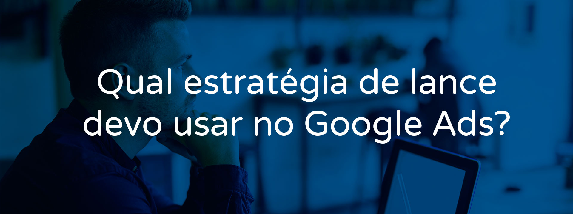 Lance em Google Ads - PWM