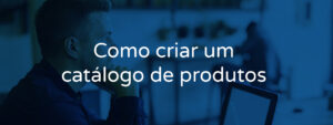 Como criar um catálogo de produtos no Facebook Ads