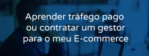 Aprender tráfego pago ou contratar um gestor