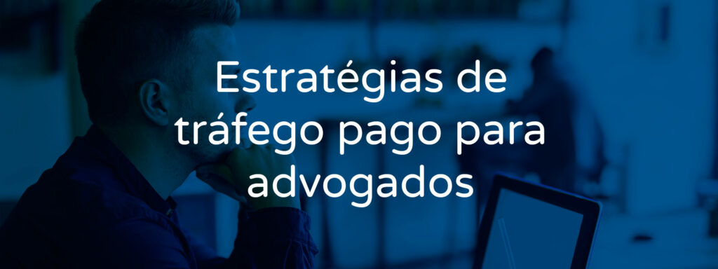 estrategias-trafego-pago-advogados