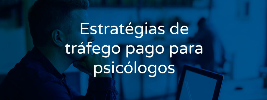 estrategias-trafego-pago-psicologos