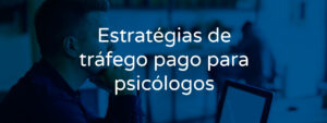 estrategias-trafego-pago-psicologos